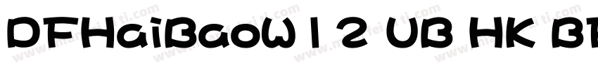 DFHaiBaoW12 UB HK BF字体转换